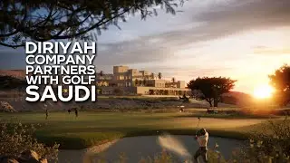 Diriyah Company Partners with Golf Saudi to Operate Wadi Safar Signature Golf Course and Royal Golf