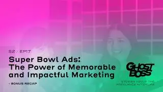 Super Bowl Ads: The Power of Memorable and Impactful Marketing + Bonus Recap