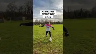 FOOTBALL RULES YOU DIDNT KNOW 🤷🏼&zwj;♂️⚽️ #football #soccer #rules