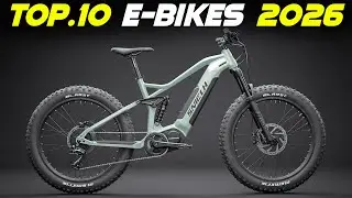 Best Electric Bikes  2026- These Are The 10 To Consider