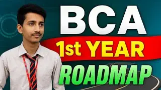 BCA 1st  YEAR COMPLETE ROAD 🛣️ MAP | PATNA BCA | 2025-2028
