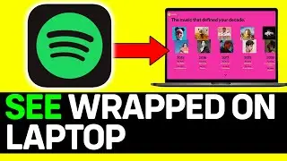 How To View Spotify Wrapped On Laptop 2026 (ONLY WAY)