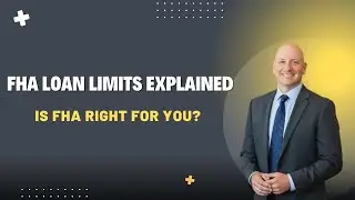FHA Loan Eligibility, Limits & Who Should Choose It