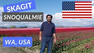 The Beautiful State of Washington | Skagit Valley | Snoqualmie 🇺🇸