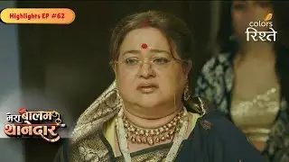 Mera Balam Thanedaar | Sulakshana Talks about Veer & Bulbul | Highlights Ep - 62 | Colors Rishtey
