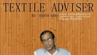 TEXTILE ADVISER LIVE QUESTIONS AND ANSWERS - 49 ( YARN, FABRIC, AND TEXTILE TECHNOLOGY)