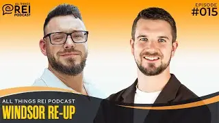 Ringing in the New Year with All Things REI Windsor RE-UP #015