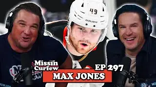 MAX JONES OF THE ANAHEIM DUCKS | MISSIN CURFEW EP 297