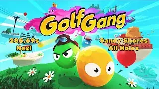 Golf Gang - Sandy Shores - All Holes Speedrun (285,69s)