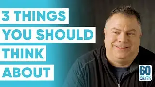 3 Things You Should Think About More - Thoughts determine Action - Matthew Kelly - 60 Second Wisdom