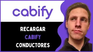 C&oacute;mo recargar Cabify Para Conductores | F&aacute;cil y R&aacute;pido