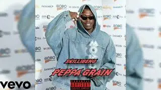 Skillibeng - Peppa Grain (Official Music Audio) 2023
