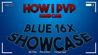 КАК Я ВСТРЕЧАЮ В PVP - РУЧНАЯ КАМЕРА И ДЖИТТЕРИНГ // СИНИЙ НАБОР x16 [2]