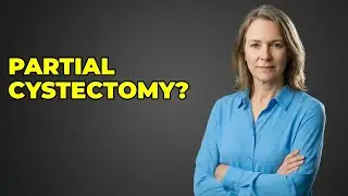 What Are The Benefits Of Partial Bladder Removal?