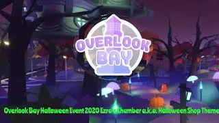 Overlook Bay Halloween Event 2020 Ezra&rsquo;s Chamber a.k.a. Halloween Shop Theme