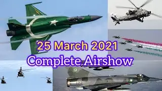 Pakistan Airforce Airshow 25 March 2021 - Pakistan Day Full Airshow - Islamabad Parade Ground ||
