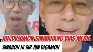 SIR JUN DIGAMON SINABIHANG BIAS MEDIA 
