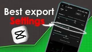 Best export settings in CapCut for a quality video