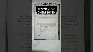 Bsc 3rd year CHEM 301TH question paper 2025. #hpu #exam #questionpaper
