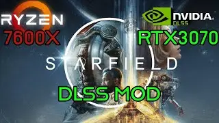 Starfield | Ryzen 5 7600x+RTX 3070 DLSS MOD/Reshade Optimized