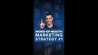 Word-Of-Mouth Marketing Strategy #1