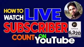 How To View Live Subscriber Count On YouTube | Realtime Subscriber | 2023