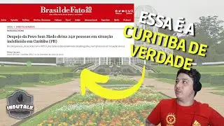 Curitiba 330 anos: a cidade que a propaganda não mostra | Cortes da Live