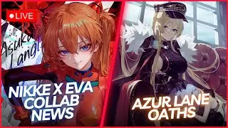 【#Nikke】 New Nikke x Eva Reveals! 🩸 Oathing Girls in Azur Lane For the First Time in 6+ Years!