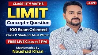 Class 11 Maths Limit  Lecture 3 | Concept + Question |  100% Exam Oriented | FREE Live Class