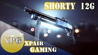 ГАЙД SHORTY 12G Battlefield 4(weapon review SHORTY 12G Battlefield 4)