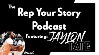 Ep. 8 - Jaylon Tate (@tate0_)