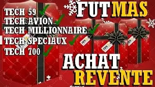 FUT 16 - R&Eacute;USSIR SON ACHAT REVENTE DURANT FUTMAS !! TECH 59, TECH SPECIAUX, TECH 700..