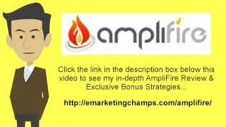 [AmpliFire Review] Honest Review & Bonus Strategies