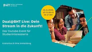 Dual@BHT Live: Das Youtube-Event am 15. November 2024