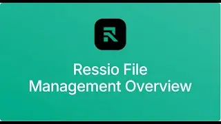 Ressio File Management Overview