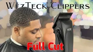 Full Haircut with the WezTeck Clipper | Unedited Real-Time Cut
