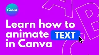 Учебное пособие по Canva: анимация текста одним щелчком мыши