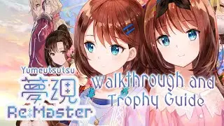 Yumeutsutsu Re:Master - Walkthrough | Trophy Guide | Achievement Guide