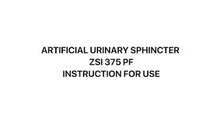 3. Artificial Urinary sphincter - Instruction for use (ref: ZSI 375 PF)