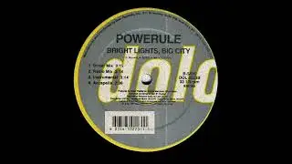 Powerule - Bright Lights, Big City [1997]