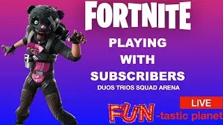 LIVE Fortnite ARENA and SOLO SNUGGS (Playing with SUBS)