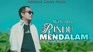 Mizhendra - Rindu mendalam - slowrock terbaru (official music video) #music 