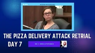 Pizza Delivery Attack Retrial | Erica Stefanko | Closings & Verdict | Day 7