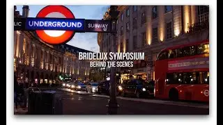 Bridelux Symposium 2019 | Behind-the-Scenes | Bloomsbury Films