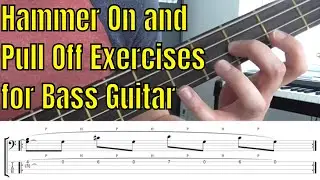 Hammer Ons & Pull Offs on Bass - Left Hand Technique Lesson - Bass Practice Diary - 27 November 2018