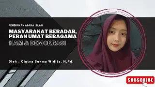 Materi Sesi 3 - Masyarakat Beradab, Peran Umat Beragama, HAM & Demokrasi
