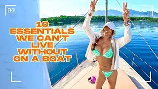 10 ESSENTIALS living full time on a boat(Part 1) #boating #luxurylifestyle #sailing #yacht #diving