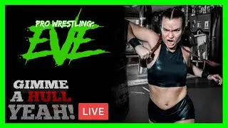Eve Riot Girrrls of Wrestling!🔴Live Watch Party and Free on YouTube! Come Hang Out!