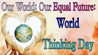 World Thinking Day 2025 | World Thinking Day Status |Happy World Thinking Day WhatsApp Status