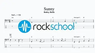 Sunny - Bobby Hebb, Rockschool 2024 Bass Grade Debut
